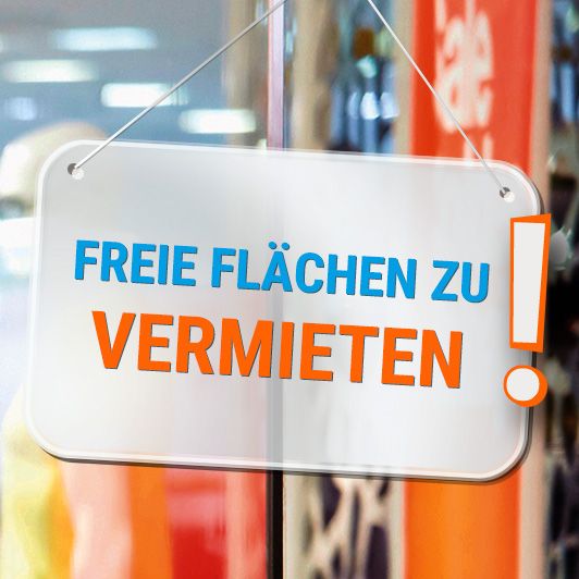 Aushängerschild "Freie Flächen zu vermieten"